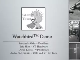 Watchbird TM Demo
