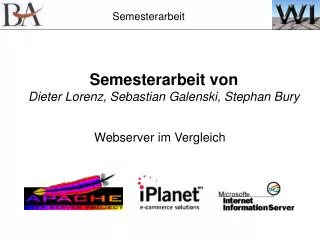 semesterarbeit von dieter lorenz sebastian galenski stephan bury