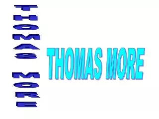 THOMAS MORE
