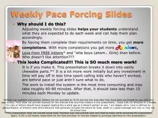 Weekly Pace Forcing Slides