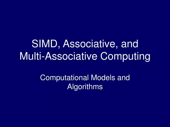 simd associative and multi associative computing