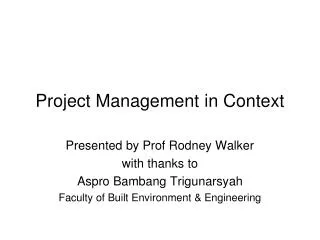 Project Management in Context