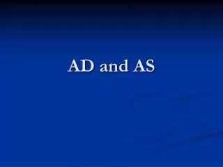 AD and AS