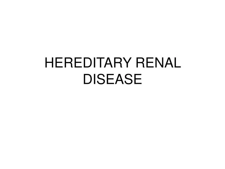 hereditary renal disease