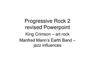 Progressive Rock 2 revised Powerpoint