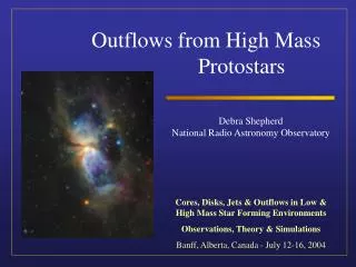Outflows from High Mass 	 	Protostars
