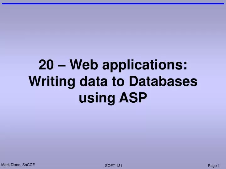 20 web applications writing data to databases using asp