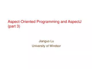 Aspect-Oriented Programming and AspectJ (part 3)