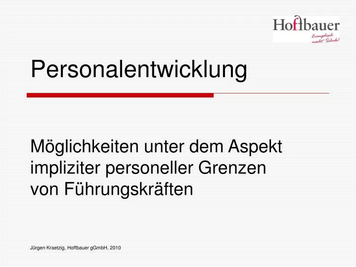 m glichkeiten unter dem aspekt impliziter personeller grenzen von f hrungskr ften