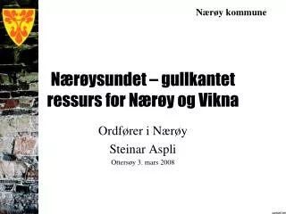 n r ysundet gullkantet ressurs for n r y og vikna