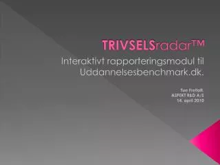 trivsels radar