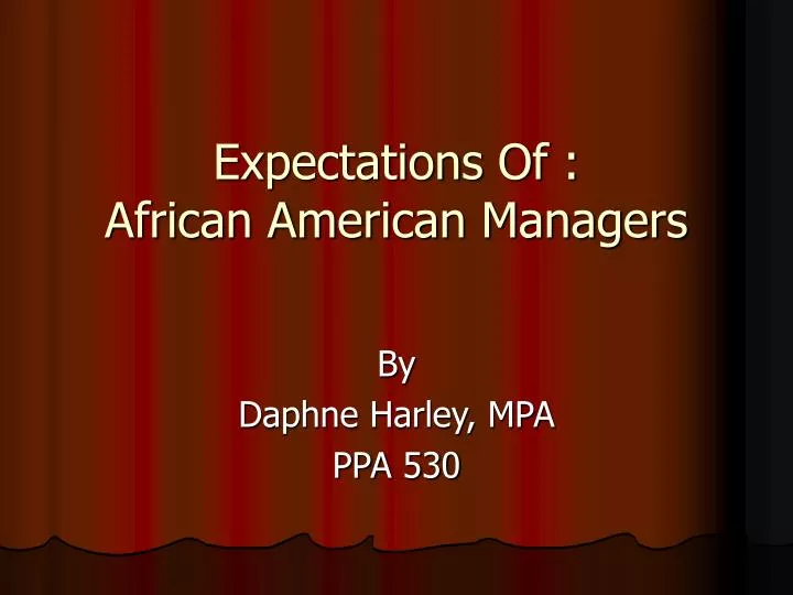 expectations of african american managers