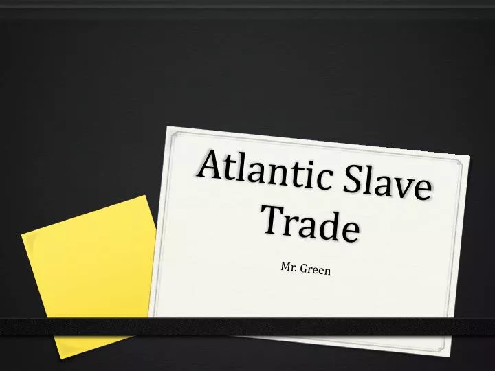 atlantic slave trade