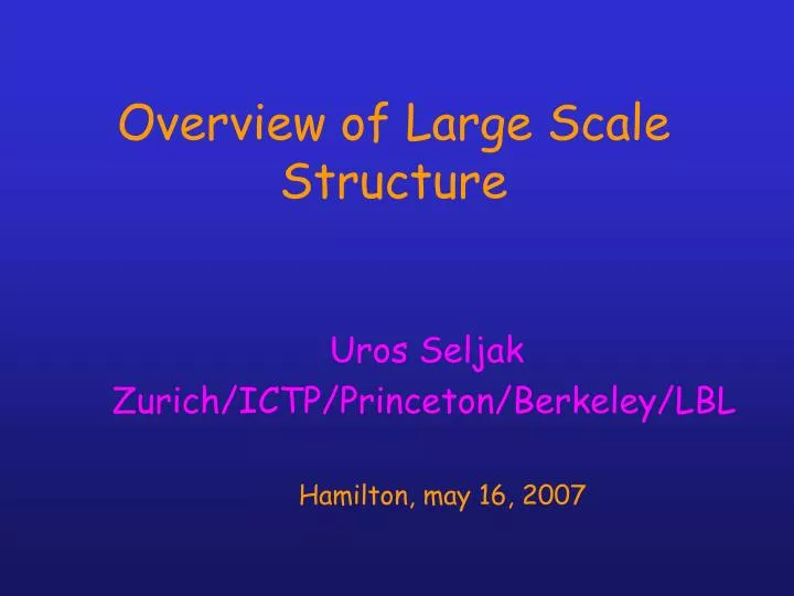 overview of large scale structure