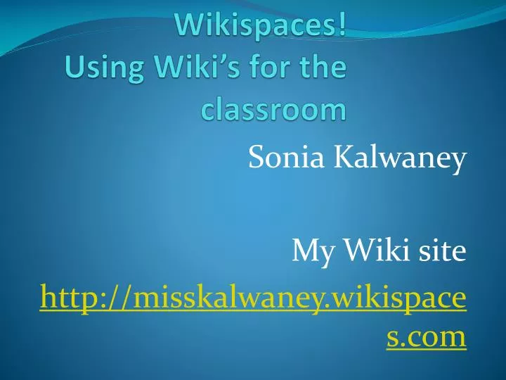 wikispaces using wiki s for the classroom