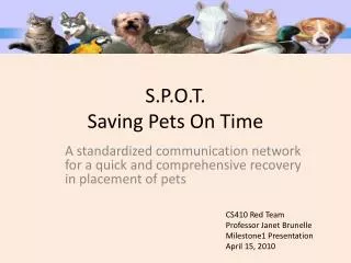 S.P.O.T. Saving Pets On Time