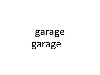 g arage