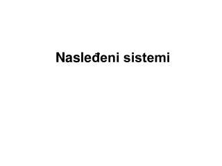 nasle eni sistemi