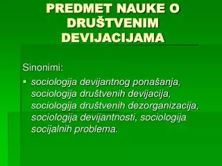 predmet nauke o dru tvenim devijacijama