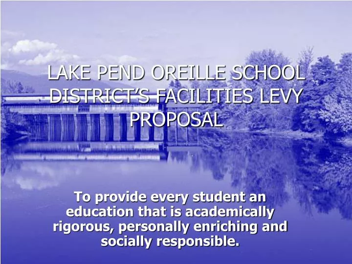 lake pend oreille school district s facilities levy proposal