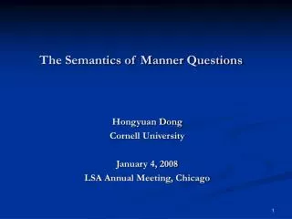 The Semantics of Manner Questions