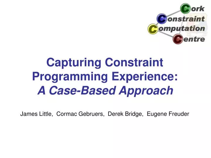 capturing constraint programming experience a case based approach