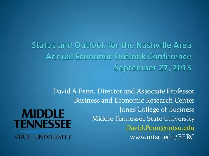 status and outlook for the nashville area annual economic outlook conference september 27 2013