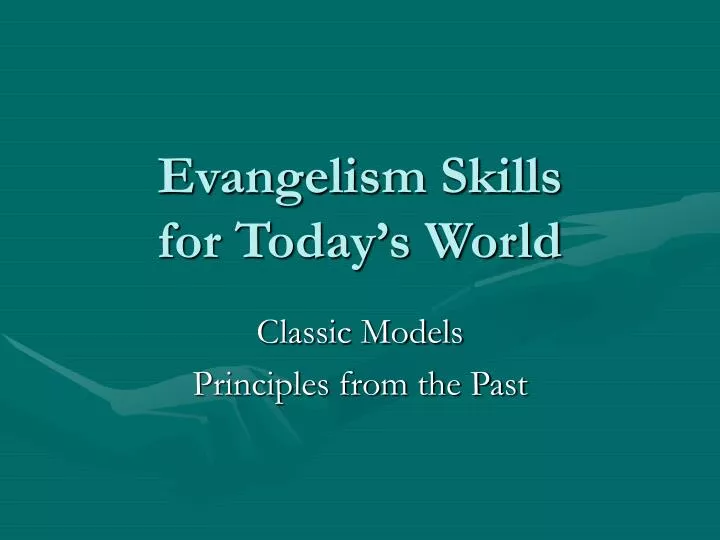evangelism skills for today s world
