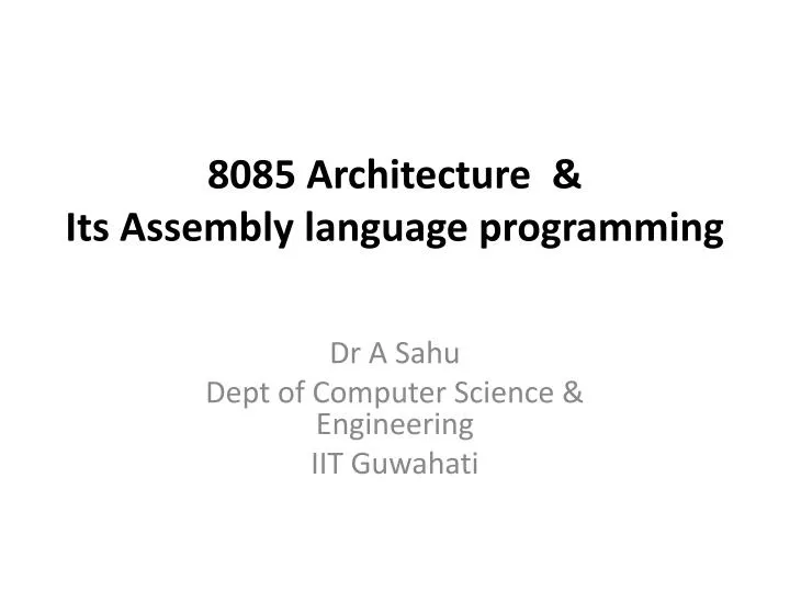 8085 architecture its assembly language programming