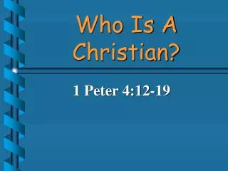 Who Is A Christian?