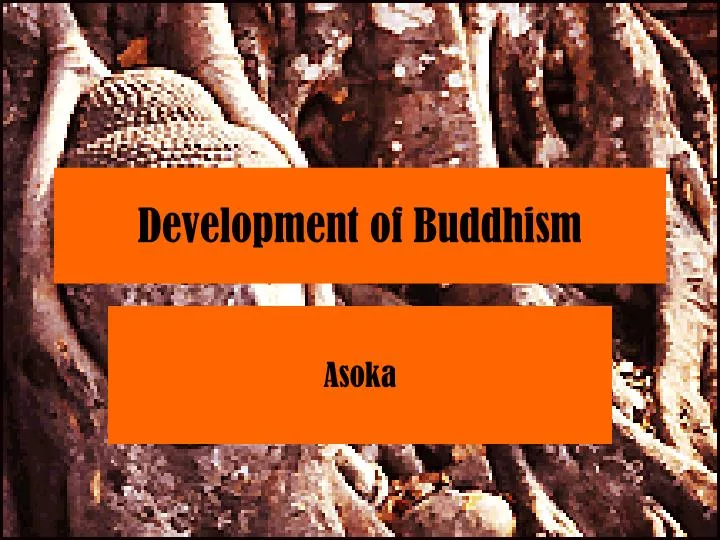 development of buddhism