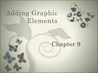 Adding Graphic Elements