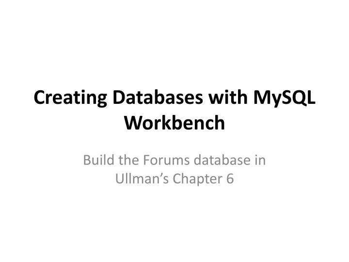 creating d atabases with mysql workbench