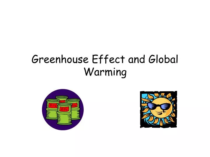 greenhouse effect and global warming