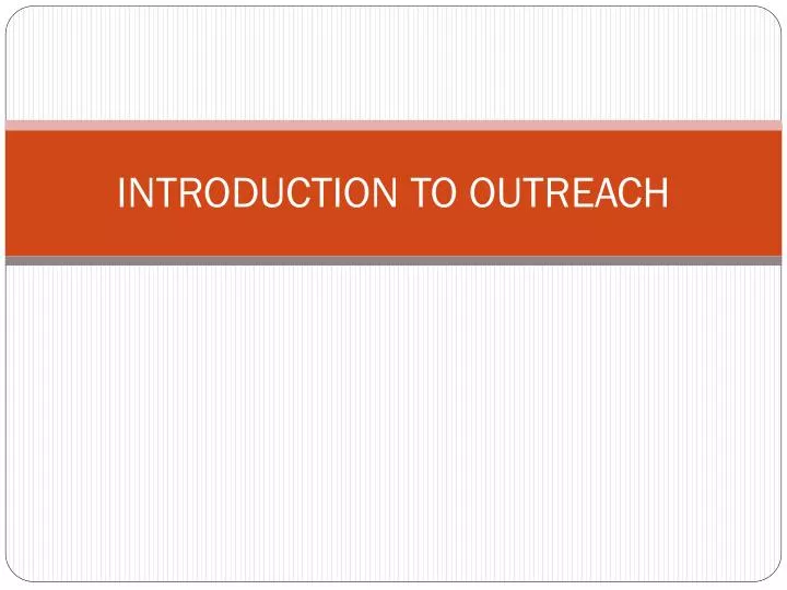introduction to outreach