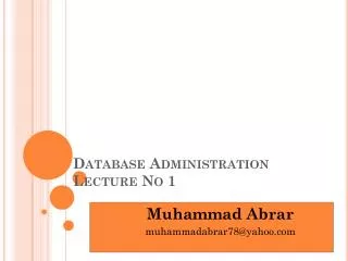 Database Administration Lecture No 1