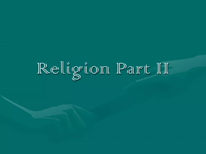 religion part ii