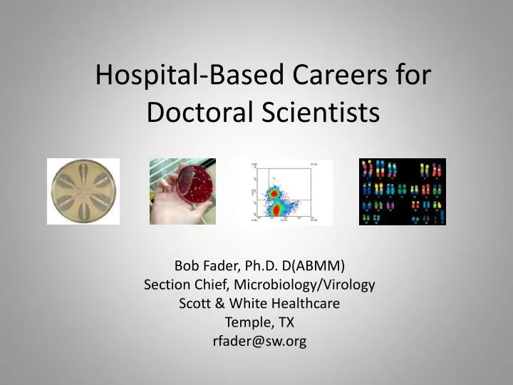 hospital based careers for doctoral scientists
