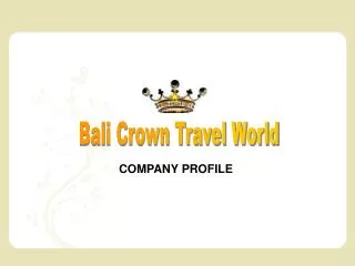 Bali Crown Travel World