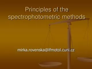 Principles of the spectrophotometric methods