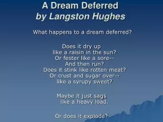 A Dream Deferred by Langston Hughes