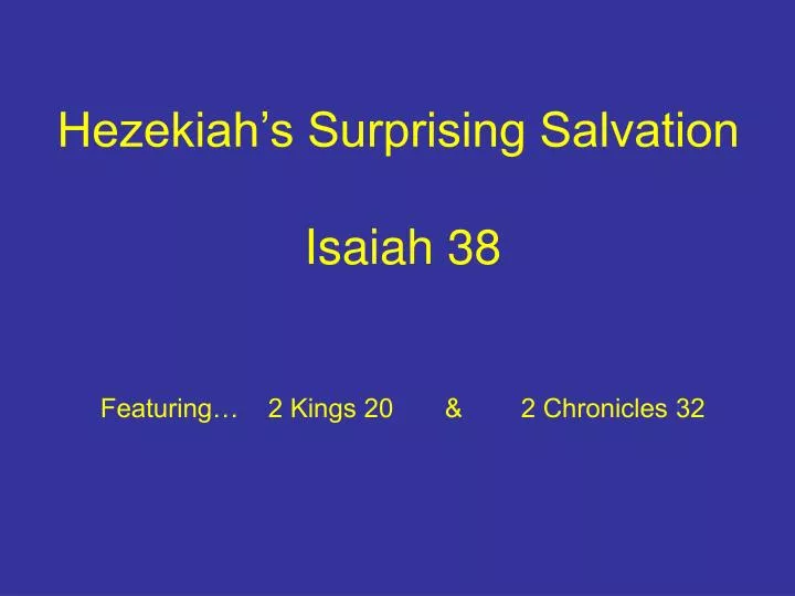 hezekiah s surprising salvation