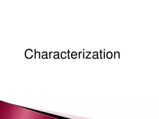 Characterization