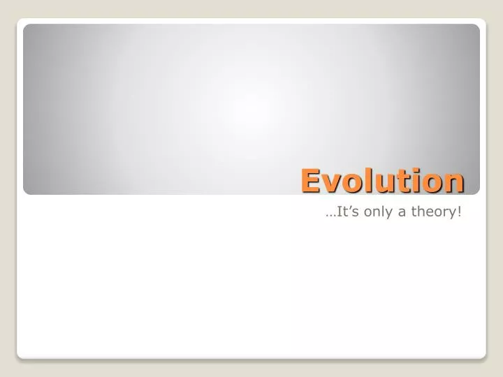 PPT - Evolution PowerPoint Presentation, Free Download - ID:5349441