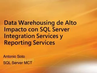 antonio soto asoto@solidq com sql server mct