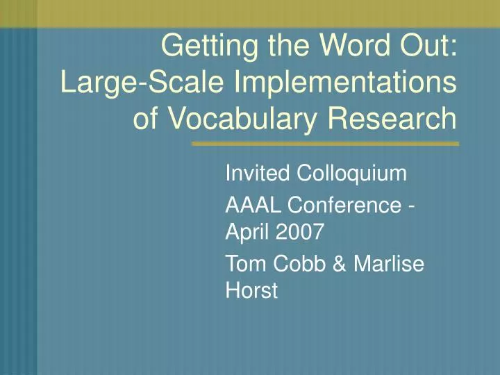 getting the word out large scale implementations of vocabulary research