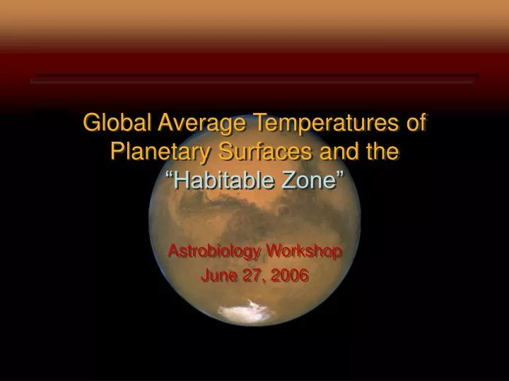 global average temperatures of planetary surfaces and the habitable zone