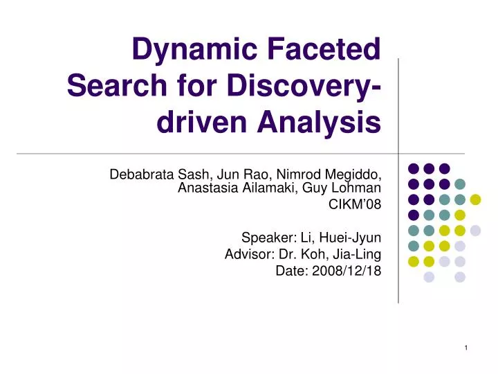 dynamic faceted search for discovery driven analysis