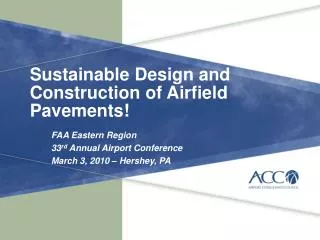 Sustainable Design and Construction of Airfield Pavements!