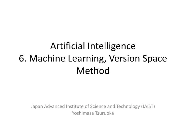 artificial intelligence 6 machine learning version space method